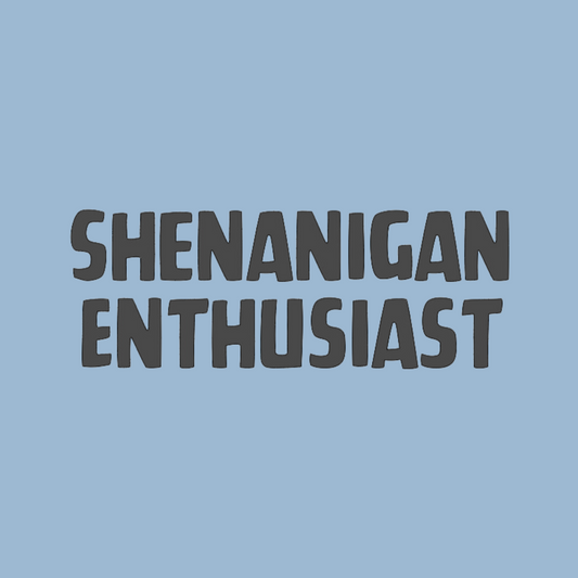 Shenanigan Enthusiast Vinyl Decal